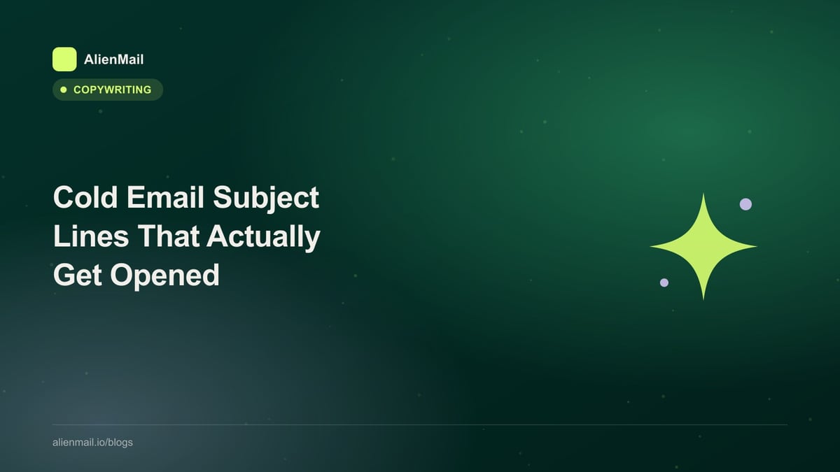 Cold Email Subject Lines That Actually Get Opened