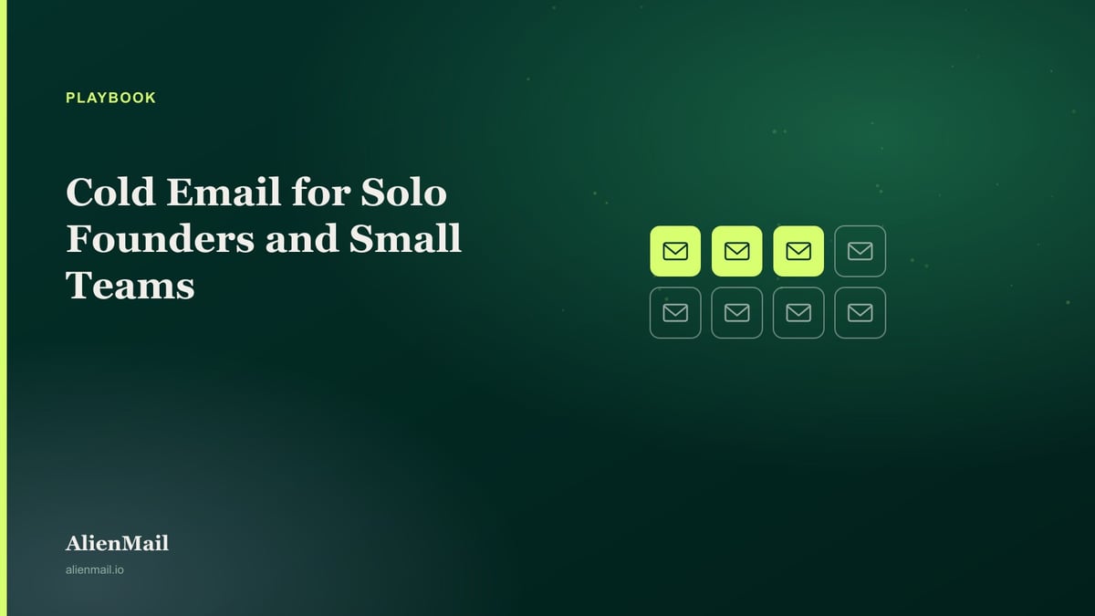 Cold Email for Solo Founders and Small Teams