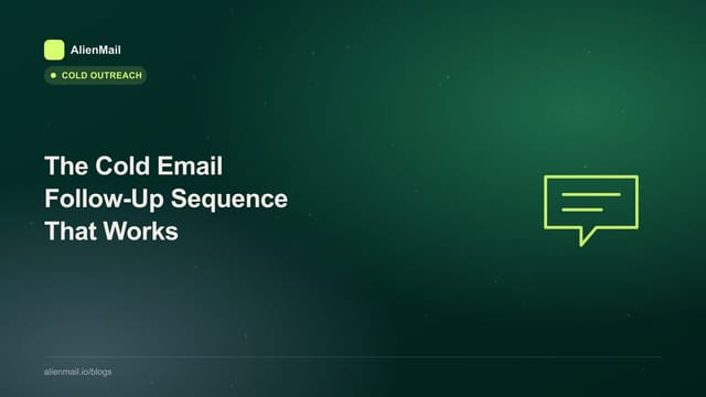 The Cold Email Follow-Up Sequence That Works